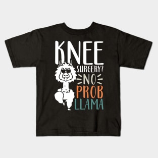 Knee Surgery No Probllama Kids T-Shirt